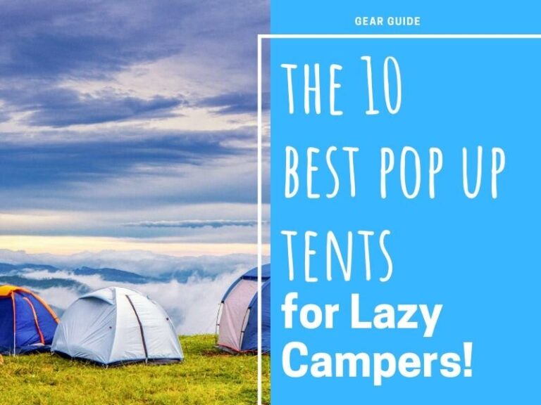 The Best Pop Up Tents for Camping (2021 Update!)