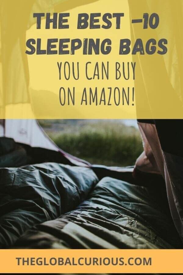 The Best -10 Sleeping Bags you can buy on Amazon - Pinterest pin